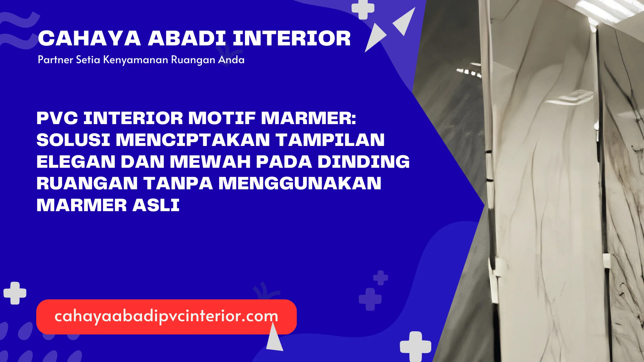 PVC Interior Motif Marmer: Solusi Menciptakan Tampilan Elegan dan Mewah pada Dinding Ruangan Tanpa Menggunakan Marmer Asli